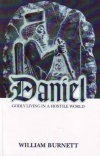 Daniel - Godly Living in a Hostile World **
